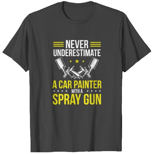 Auto Painter Automotive Car Painter Car Detailer T Shirts