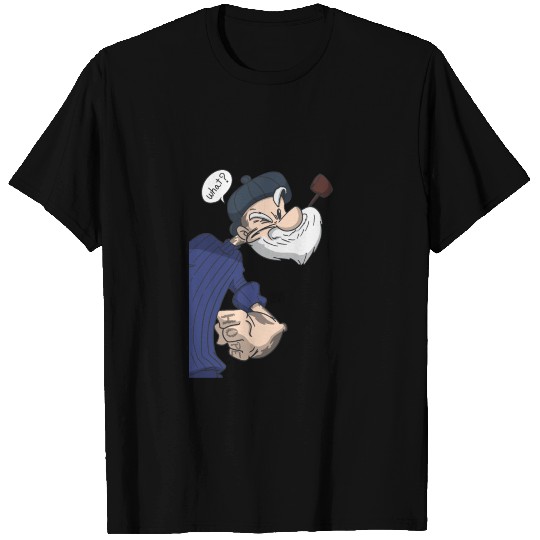 Popeye the salor man... T Shirts