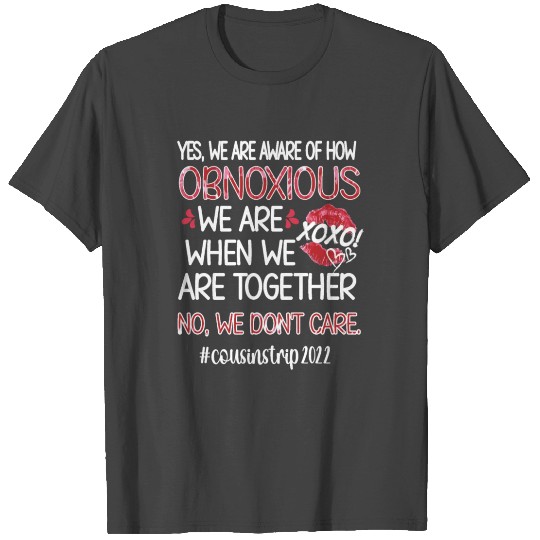 Cousins Trip Travel Cousins Vacay Weekend Vacation T Shirts