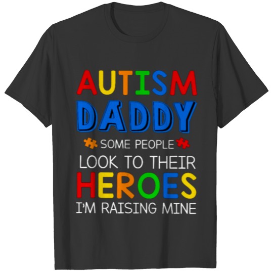 Autism Daddy Herro T-shirt
