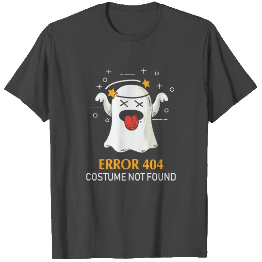 Error 404 Costume Not Found Halloween T Shirts