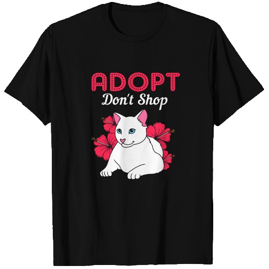 Cat Adoption Design Adopt Dont Shop T Shirts