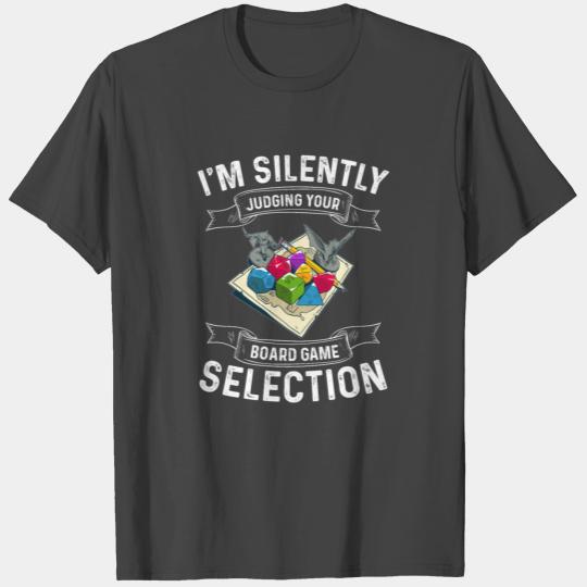 Silently Judging Board Game Selection T Shirts