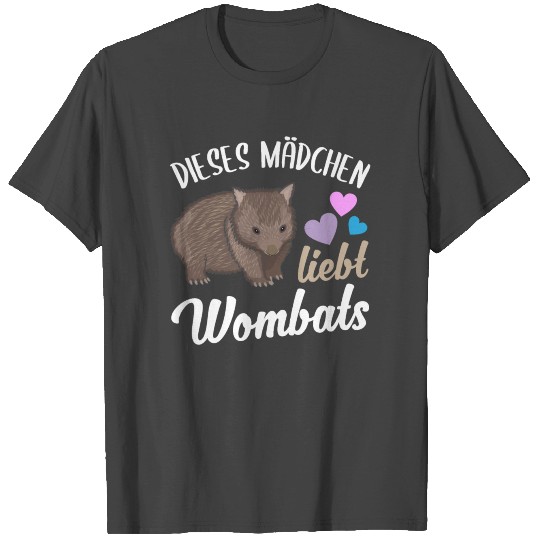 Wombat Marsupial Outback Quote Gift Girl T Shirts