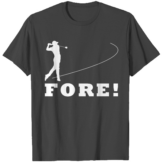 Golf Fore! Attention! T Shirts