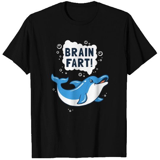 Brain Fart T Shirts Dolphin Meme Funny Cute