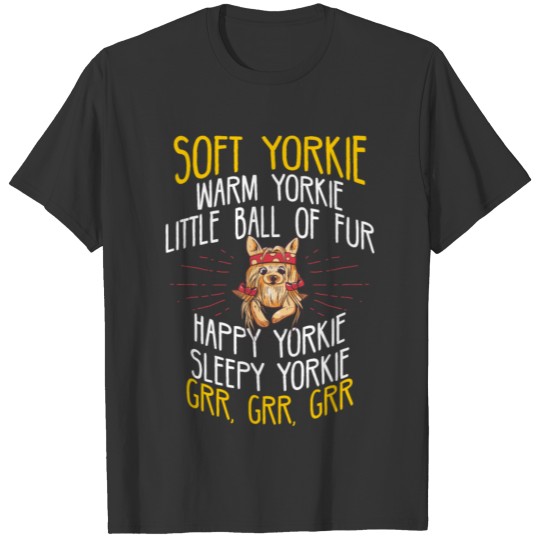 Yorkie Dog for Yorkie owner, dog lover T Shirts