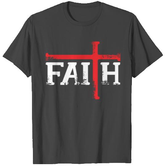 Faith Cross Religious Christian Believer T Shirts