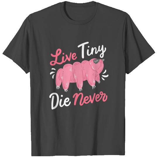 Tardigrade Water Bear Science T Shirts