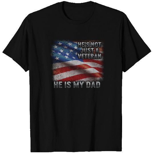 Veteran Dad T Shirts, He's Not Just A Veteran,