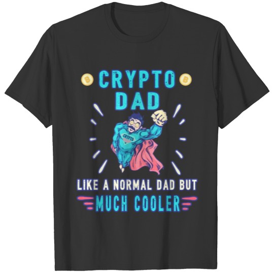 Bitcoin Crypto Father Dad Trader Crypto T-shirt