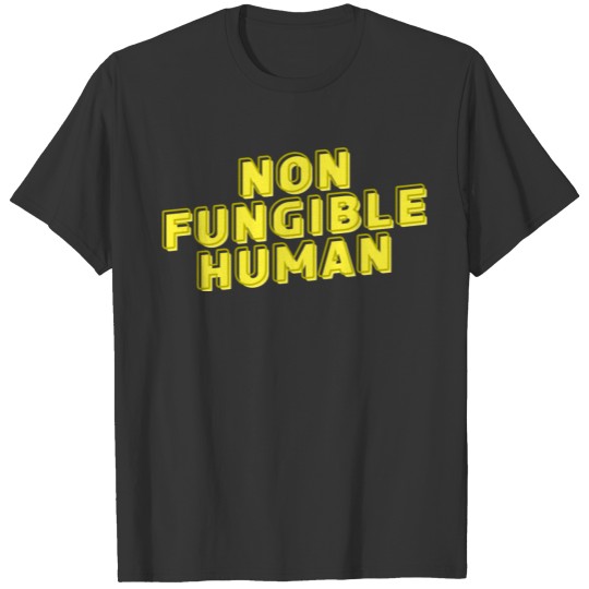 NFT Non Fungible Human Tokens Funny Blockchain T Shirts