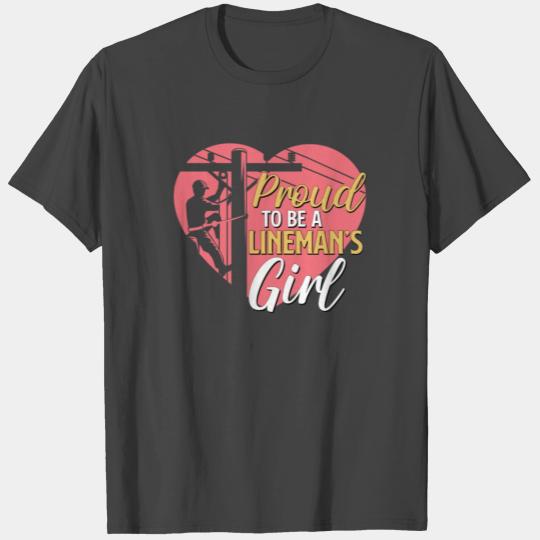 Electric Lineman Proud To Be A Linemans Girl T Shirts