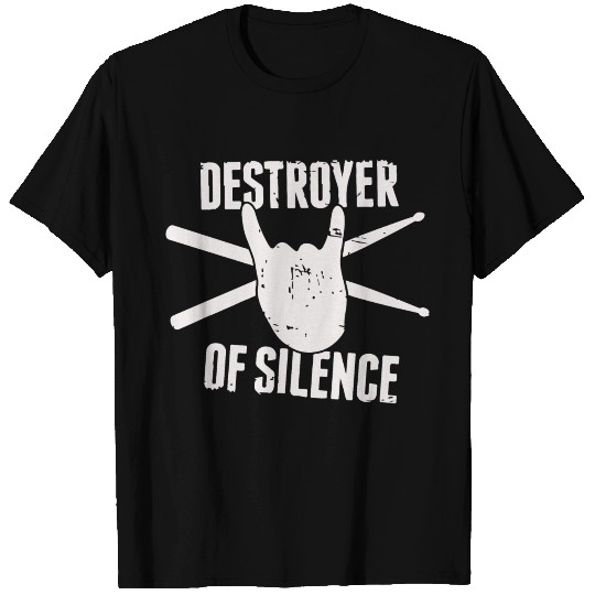 Destroyer Of Silence Percussion Drums Drummer T Shirts