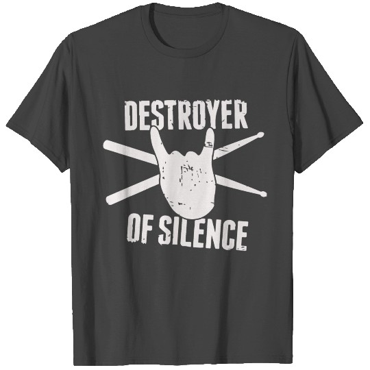 Destroyer Of Silence Percussion Drums Drummer T Shirts