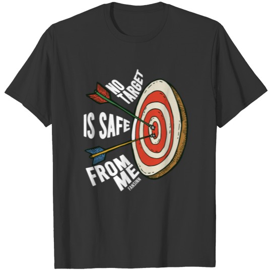No destination is safe in front of me T-shirt