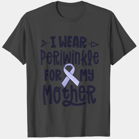 I Wear Periwinkle For My Mother Stomach Cancer T Shirts