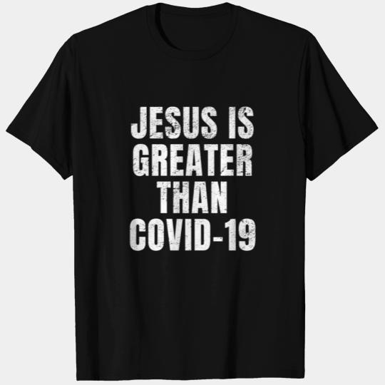 Jesus Is Greater Than Covid-19 Vintage Distressed T Shirts