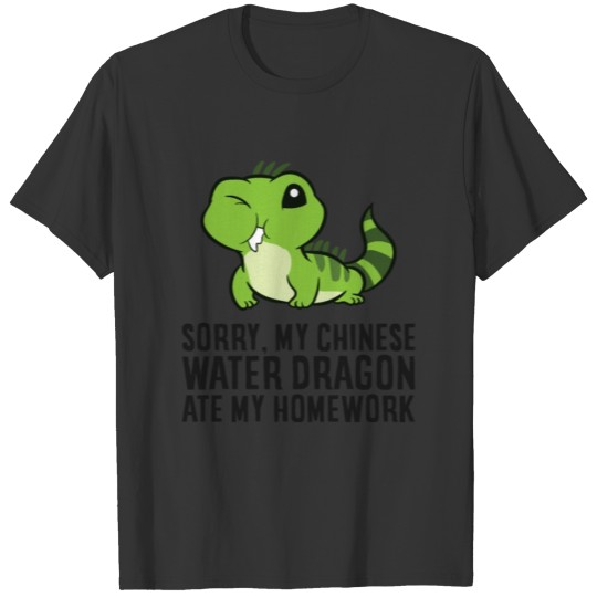 Sorry My Chinese Water Dragon Ate My Homework T-shirt