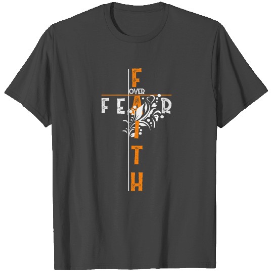 Faith Over Fear Cool Christian Cross T Shirts