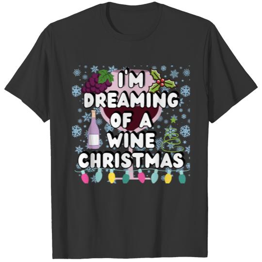 I'm Dreaming of a Wine Christmas T-shirt