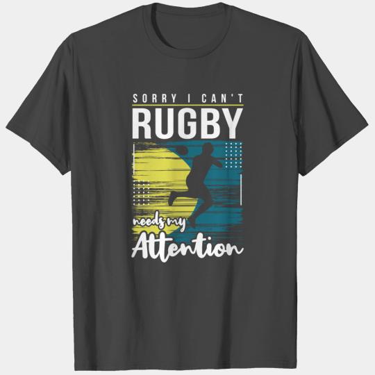 Cool Funny Rugby Needs My Attentions Coaches Clubs T Shirts