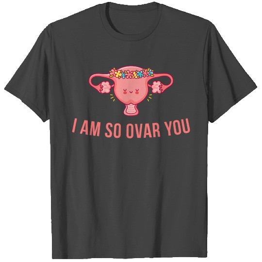 I Am So Ovary You Hysterectomy Medical Cancer Subs T Shirts