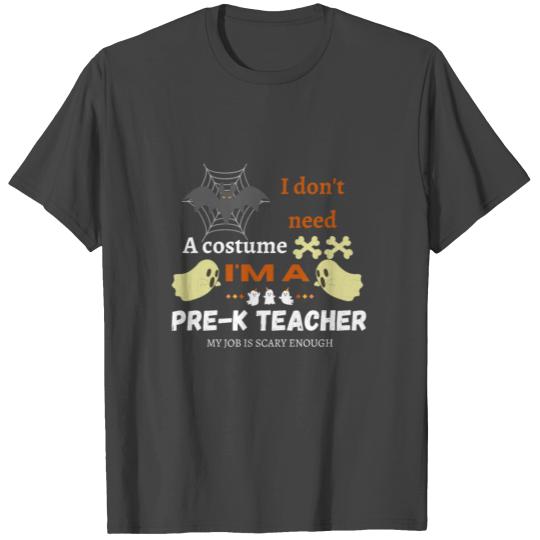 Pre-K Preschool teacher with spooky job! Halloween T Shirts