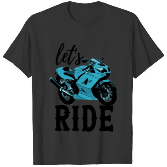 Let's Ride Bike T Shirts