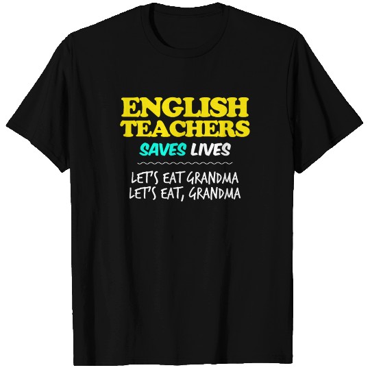 Funny Grammar Punctuation English Teacher Apparel T Shirts