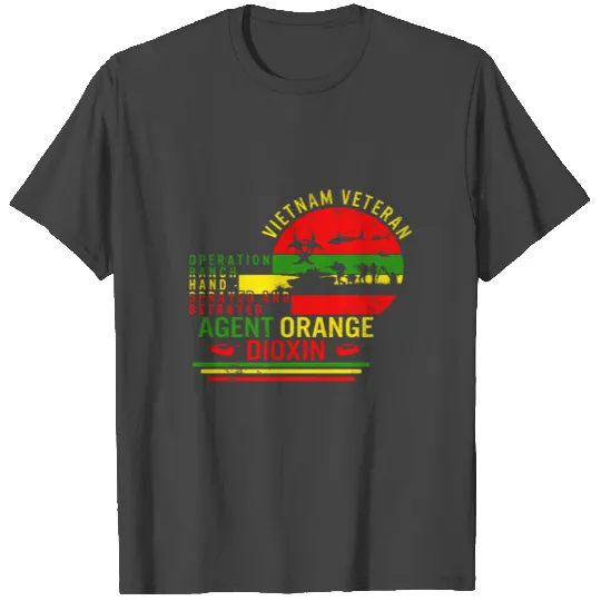 Vietnam Veteran T Shirts, Agent Orange Sprayed And