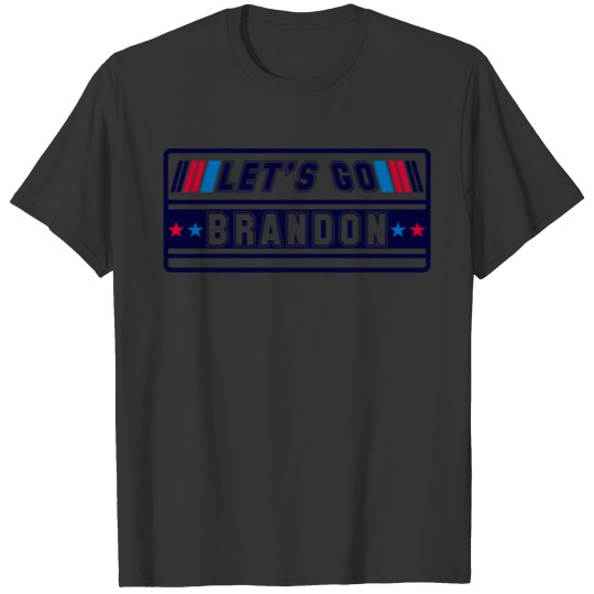 Let's Go Brandon Gift T-shirt