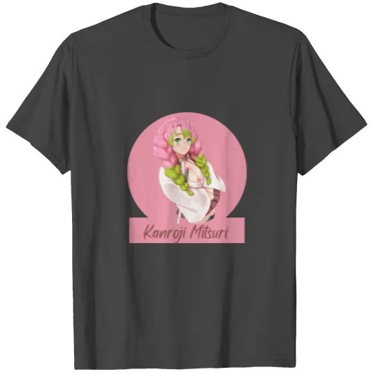 Kanroji Mitsuri T Shirts