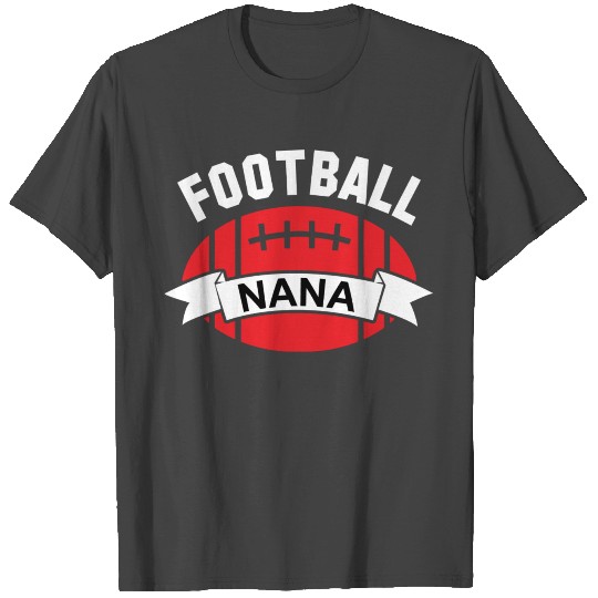 Football Nana 01 T Shirts