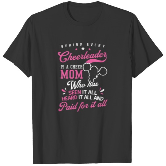 Cheer Competition Cheer Mom Seen Heard It All T-shirt