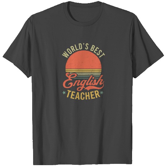 English Teacher Worlds Best English Teacher T Shirts