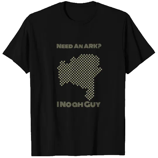 I Noah guy T Shirts
