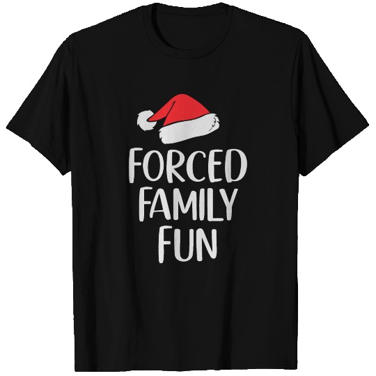Forced Family Fun Sarcastic Christmas Funny T Shirts
