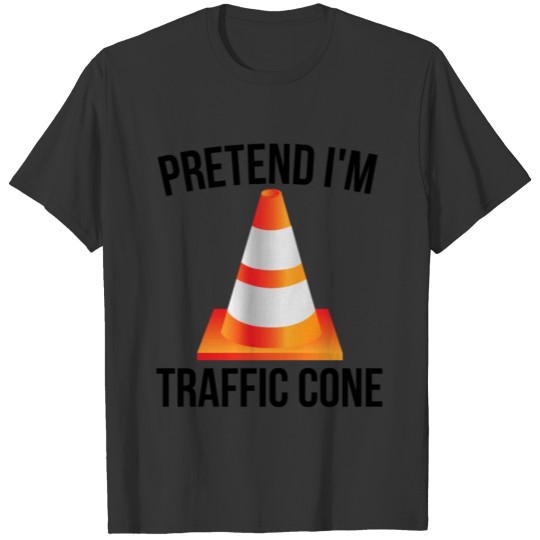 Pretend I'm A Traffic Cone T-shirt