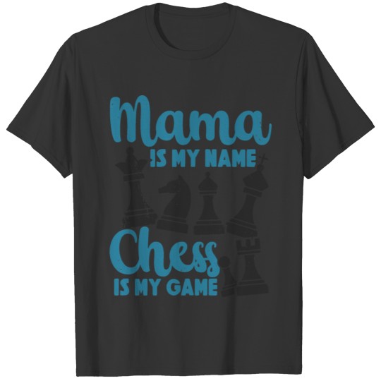 Chess Lovers Board Games Mom Chess Pla T-shirt