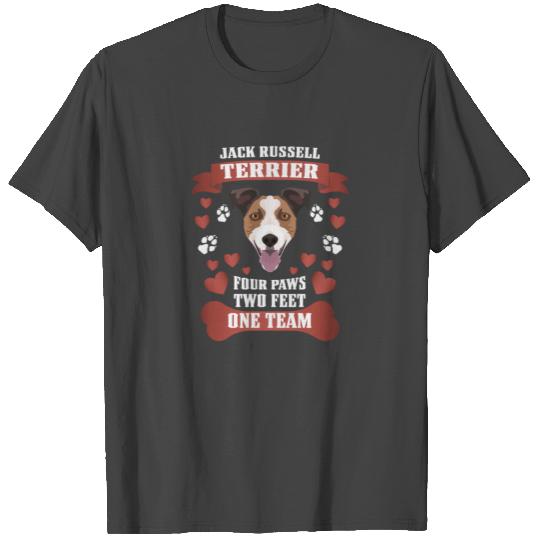 4 Paws 2 Feet 1 Team, Jack Russell Terrier T Shirts