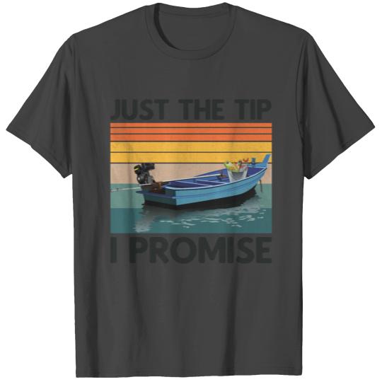 Just The Tip I Promise Vintage T Shirts, Fishing T Sh