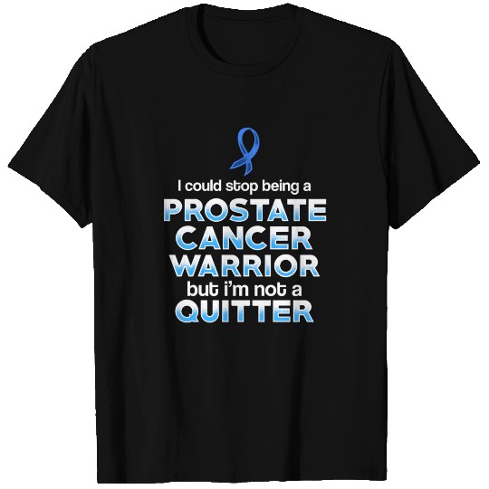 Prostate Cancer Survivor Quitter Warrior graphic T Shirts