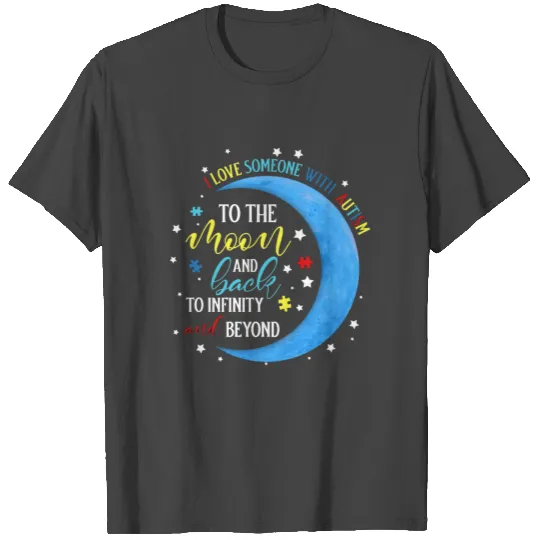 I Love Someone With Autism T Shirts