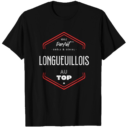 Longueuillois parfait et au top T Shirts