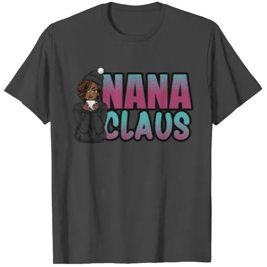 Nana Claus Grandma Santa Black Woman Sipping Coffe T Shirts