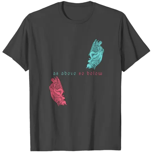 As Above so Below Angels Magic Quote Occult Gift T Shirts