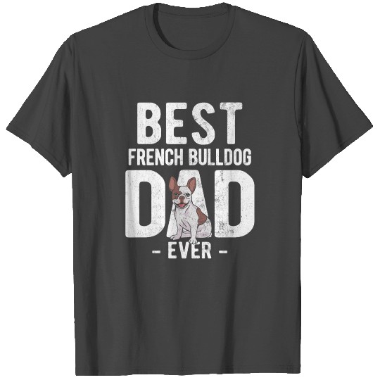 French Bulldog Dog Bulldog T Shirts