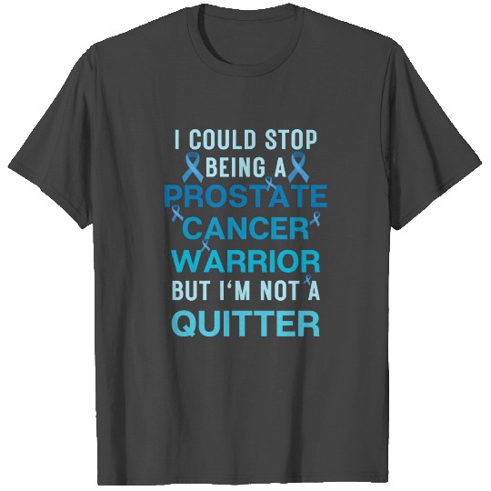 Prostate Cancer Survivor Quitter Warrior Graphic T Shirts