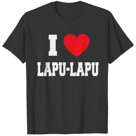 I Love Lapu-Lapu T-shirt